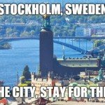 Stockholm Come For The City Stay For The Syndrome – Meme